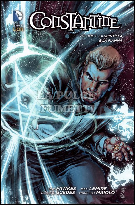 NEW 52 LIBRARY - CONSTANTINE 1: LA SCINTILLA E LA FIAMMA